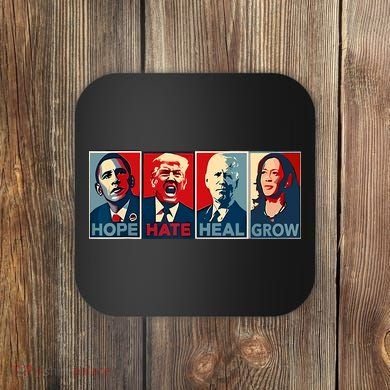 Hope Hate Heal Grow Coaster