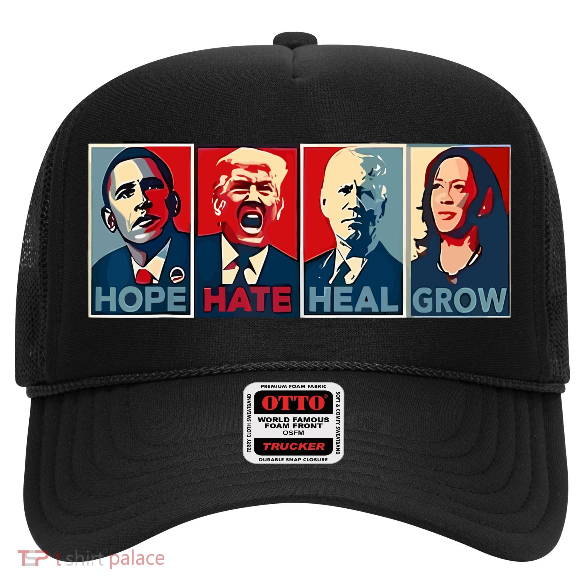 Hope Hate Heal Grow Hat