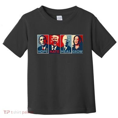 Hope Hate Heal Grow Toddler T-Shirt