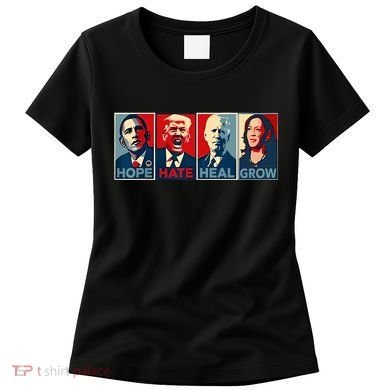 Hope Hate Heal Grow Women's T-Shirt
