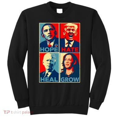 Hope Hate Heal Grow Sweatshirt