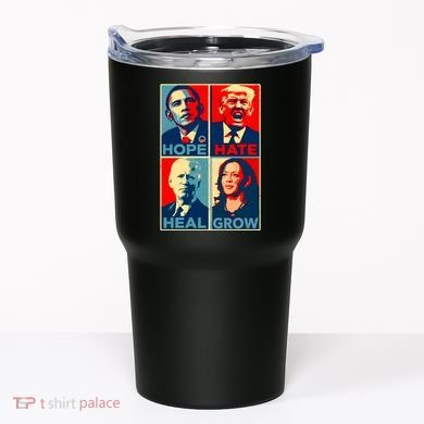 Hope Hate Heal Grow Tumbler