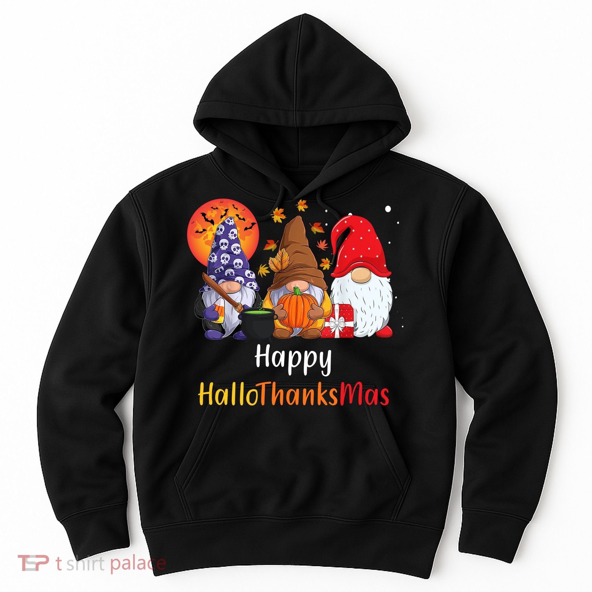 Happy Hallothanksmas Holiday Gnomes Hoodie