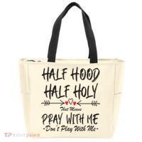 Half Hood Half Holy Pray With Me Don't Play With Me Arrow Great Gift Tote Bag thumb 0