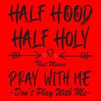 Half Hood Half Holy Pray With Me Don't Play With Me Arrow Great Gift Santa Hat thumb 1