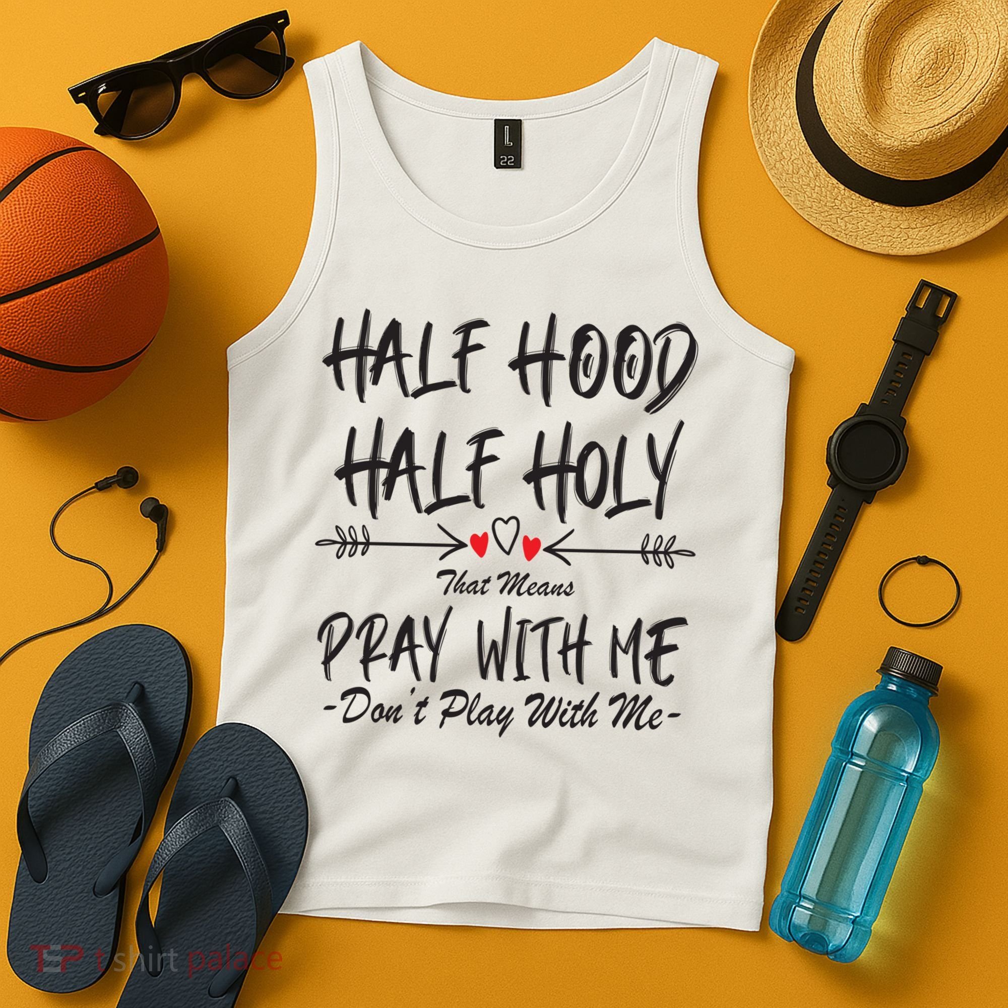 Half Hood Half Holy Pray With Me Don't Play With Me Arrow Great Gift Tank Top