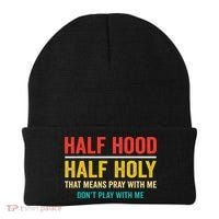 Half Hood Half Holy Pray With Me Don't Play With Me Church Beanie thumb 0