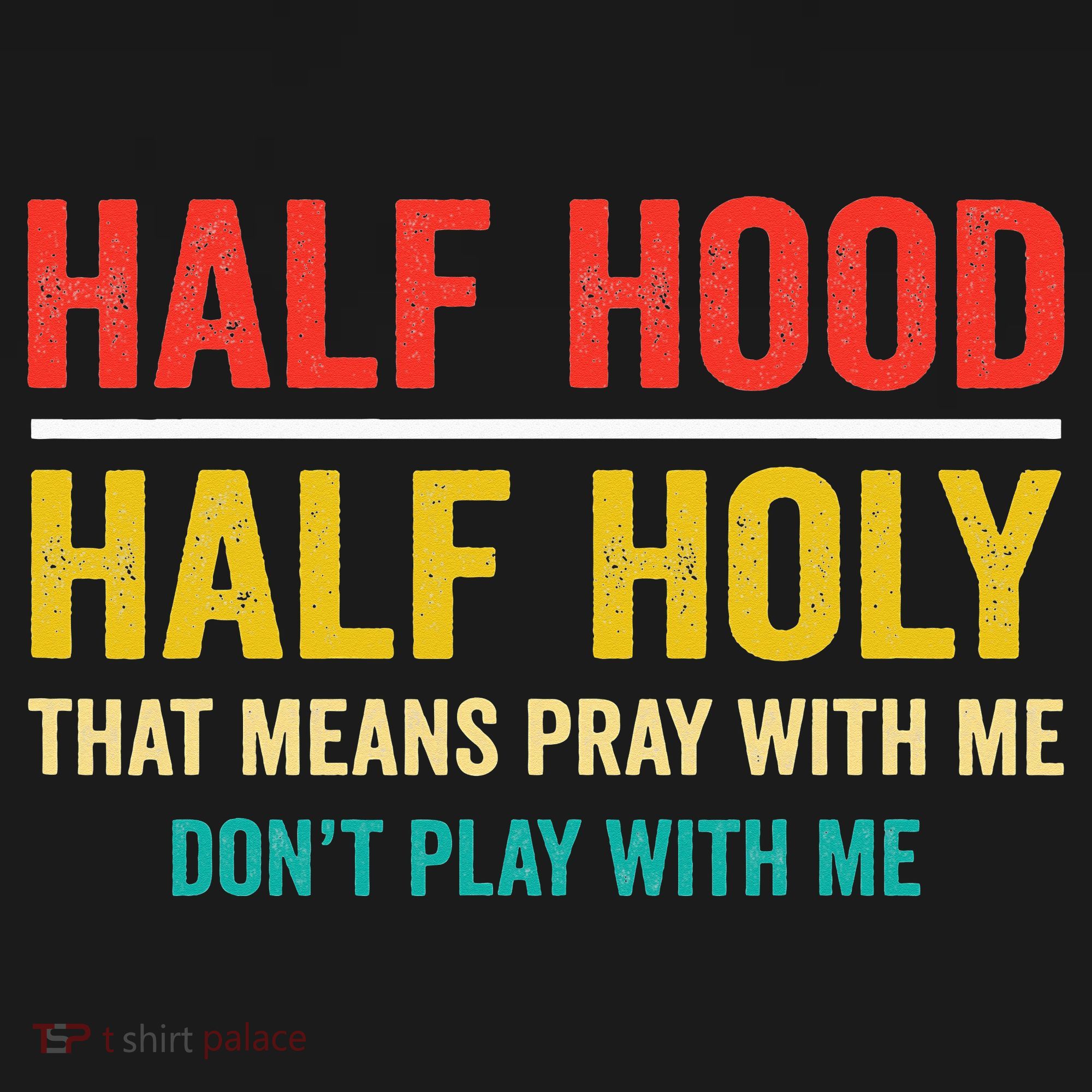 Half Hood Half Holy Pray With Me Don't Play With Me Church Women's Tank Top
