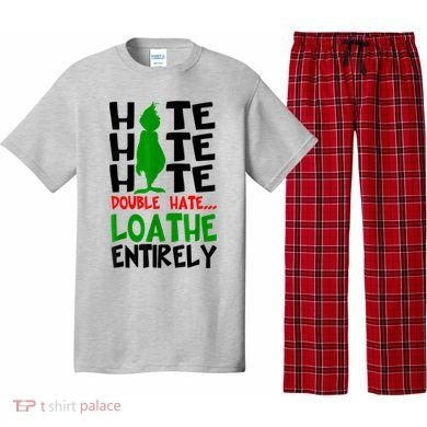 Hate Hate Hate Double Hate Loathe Entirely Christmas Pajama Set