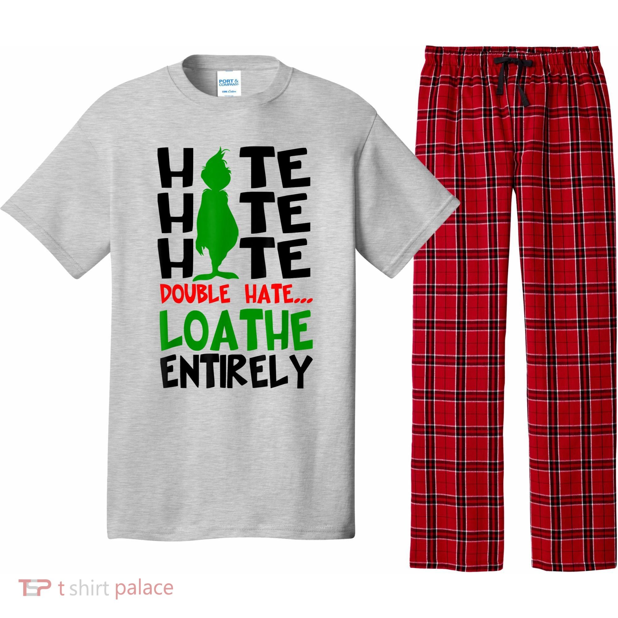 Hate Hate Hate Double Hate Loathe Entirely Christmas Pajama Set