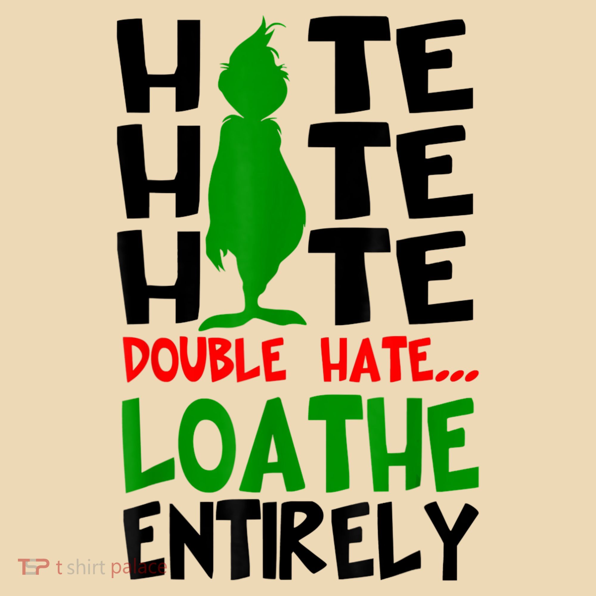 Hate Hate Hate Double Hate Loathe Entirely Christmas Tote Bag