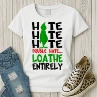 Hate Hate Hate Double Hate Loathe Entirely Christmas Women's T-Shirt thumb 3