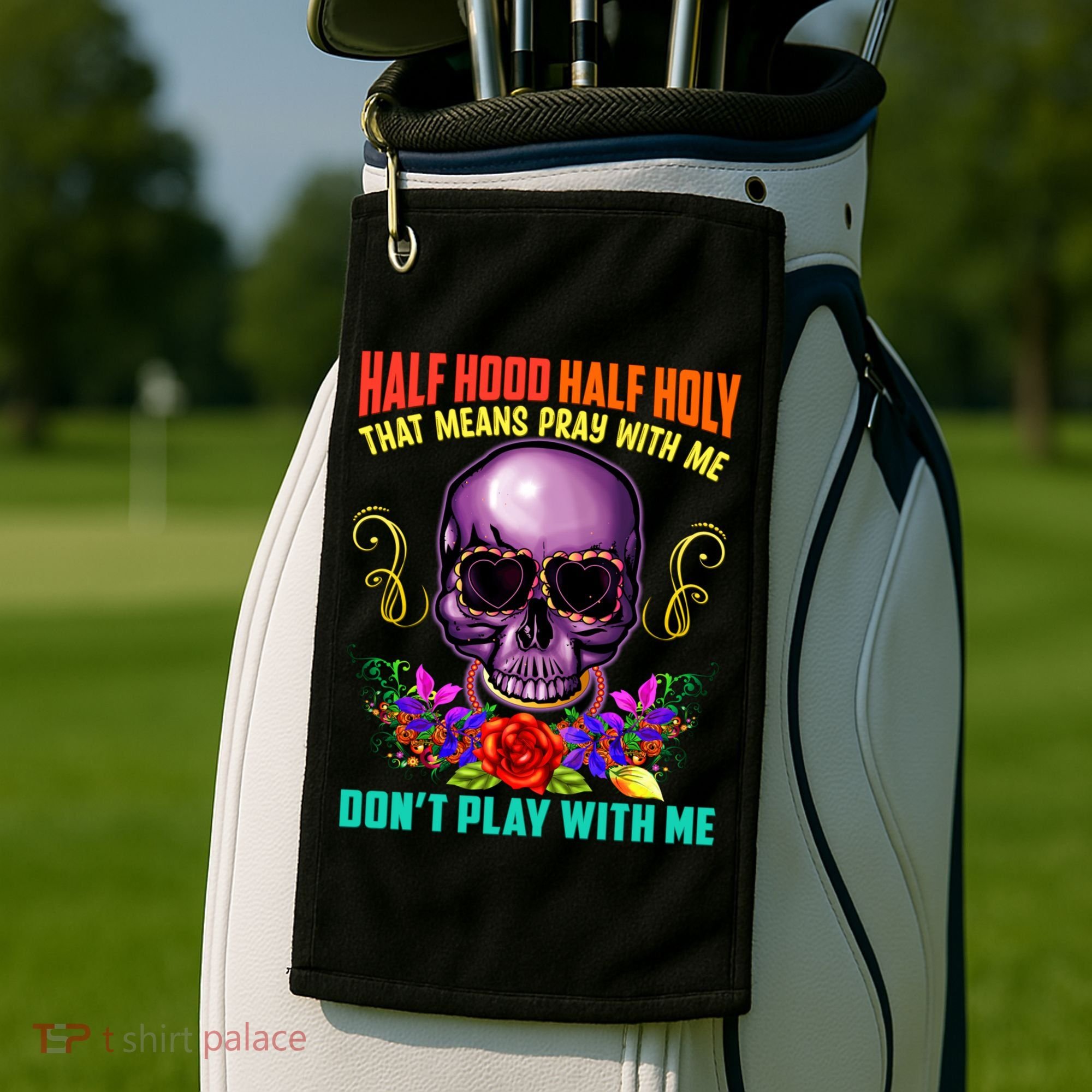 Half Hood Half Holy Funny Christian Retro Sugar Skull Cool Gift Golf Towel
