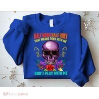 Half Hood Half Holy Funny Christian Retro Sugar Skull Cool Gift Sweatshirt thumb 2