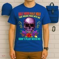 Half Hood Half Holy Funny Christian Retro Sugar Skull Cool Gift T-Shirt thumb 6