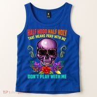 Half Hood Half Holy Funny Christian Retro Sugar Skull Cool Gift Tank Top thumb 2