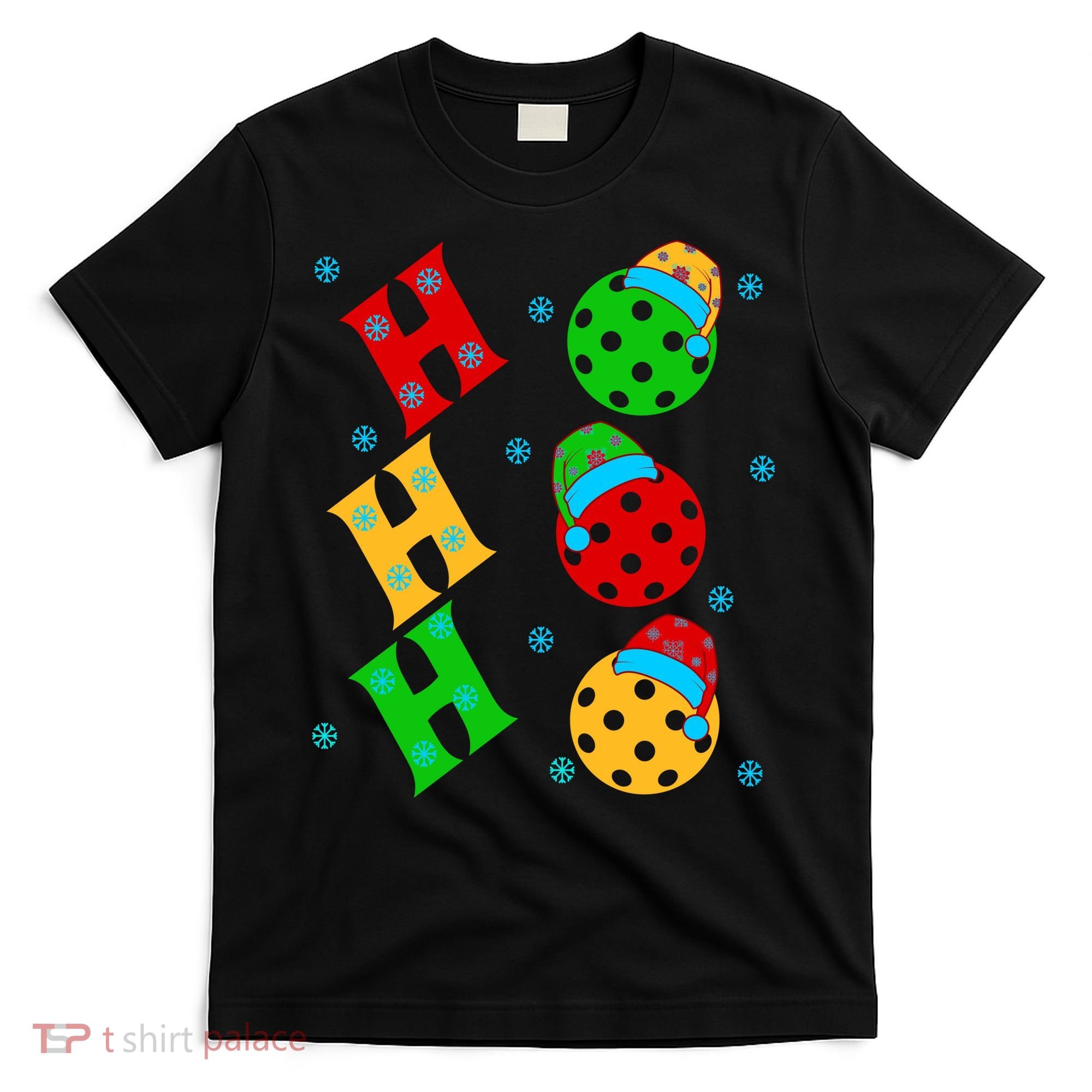 Ho Ho Ho Pickleball Christmas T-Shirt