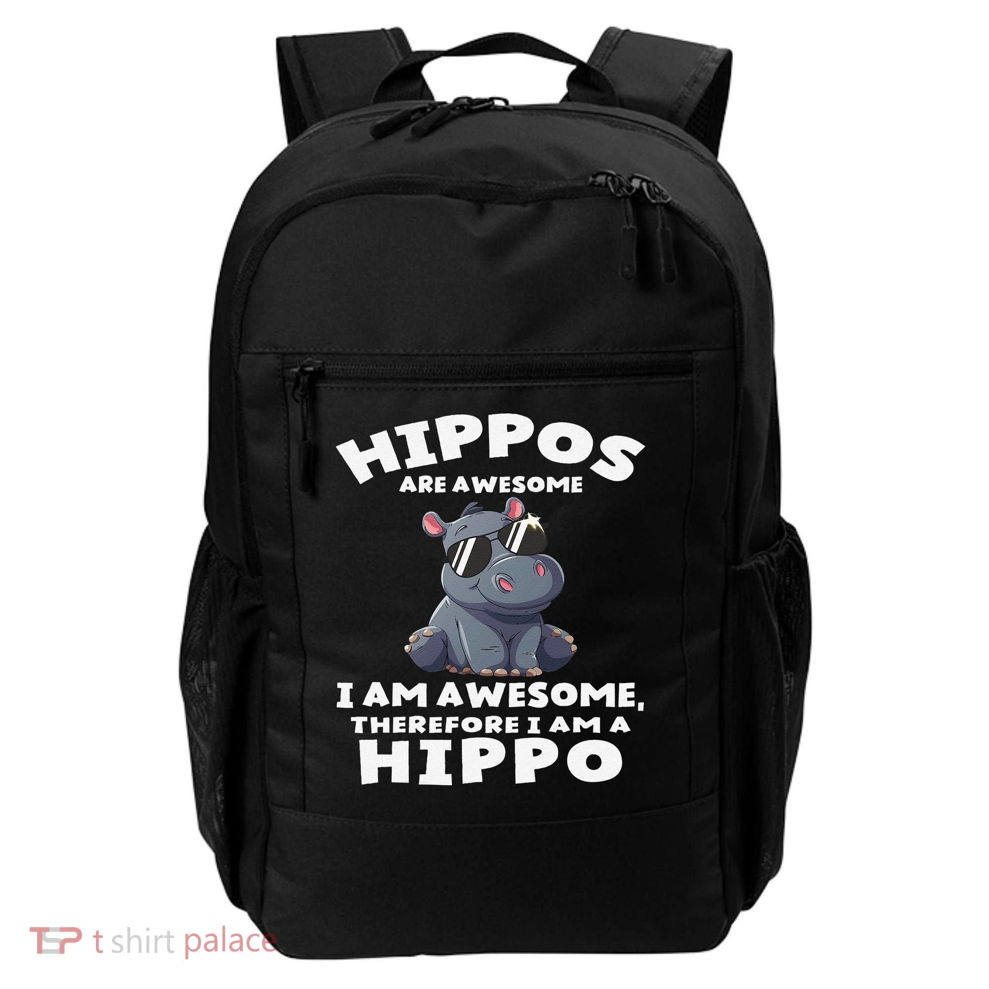 Hippo Hippopotamus Hippos Are Awesome Gifts Cute Backpack