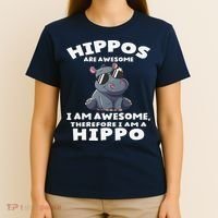 Hippo Hippopotamus Hippos Are Awesome Gifts Cute T-Shirt thumb 4