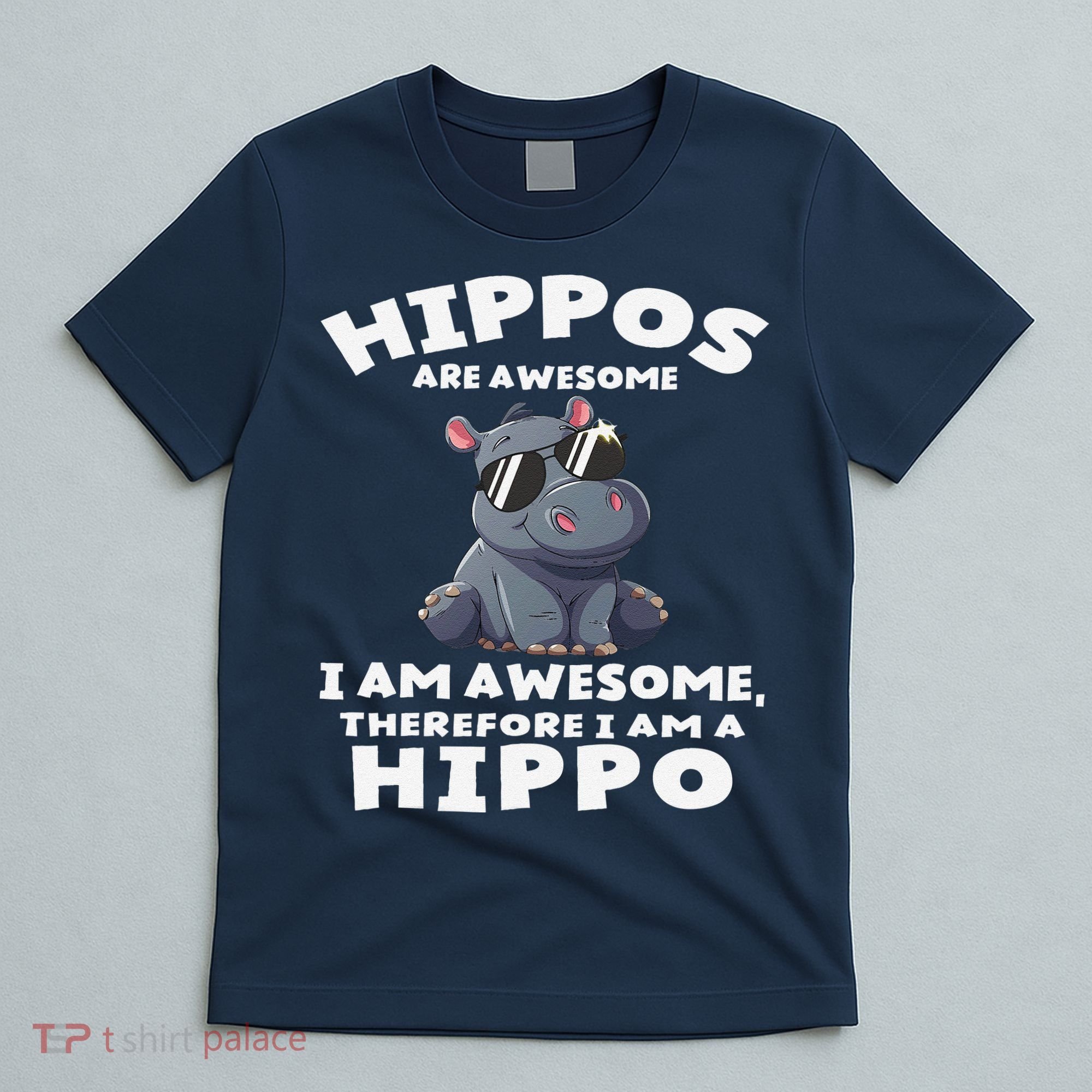 Hippo Hippopotamus Hippos Are Awesome Gifts Cute T-Shirt