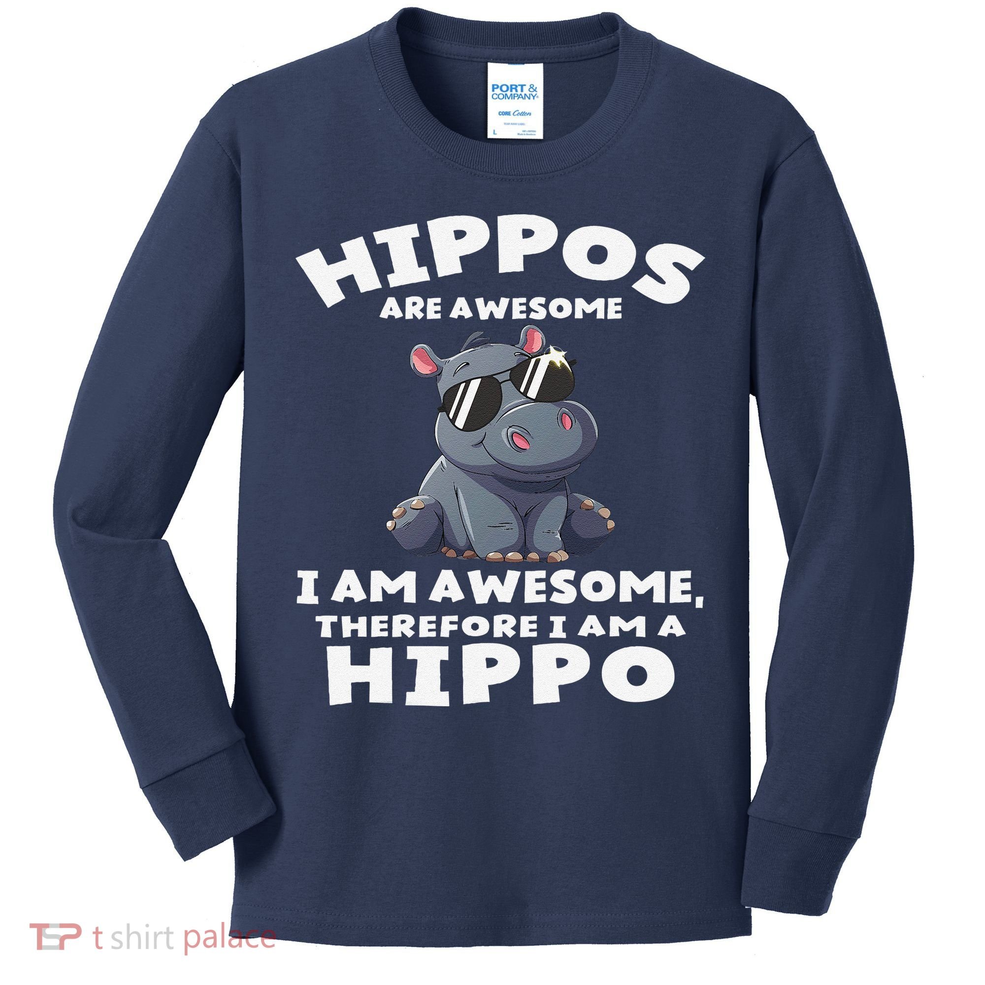 Hippo Hippopotamus Hippos Are Awesome Gifts Cute Kids Long Sleeve Shirt