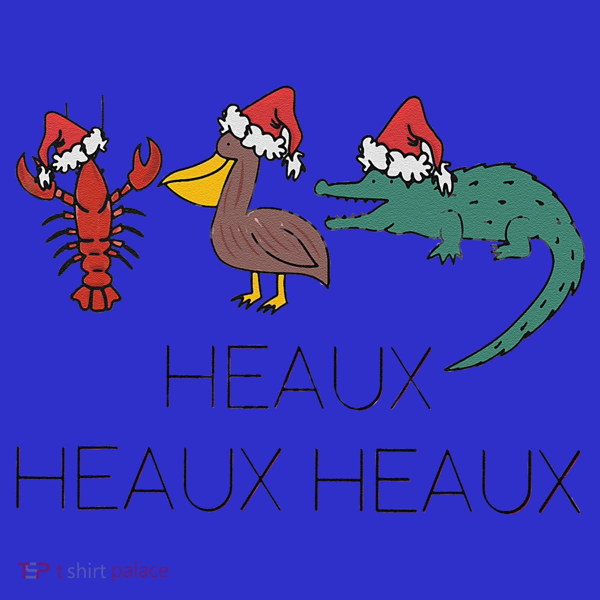 Heaux Heaux Heaux Funny Louisiana Cajun Christmas Holiday Long Sleeve Shirt
