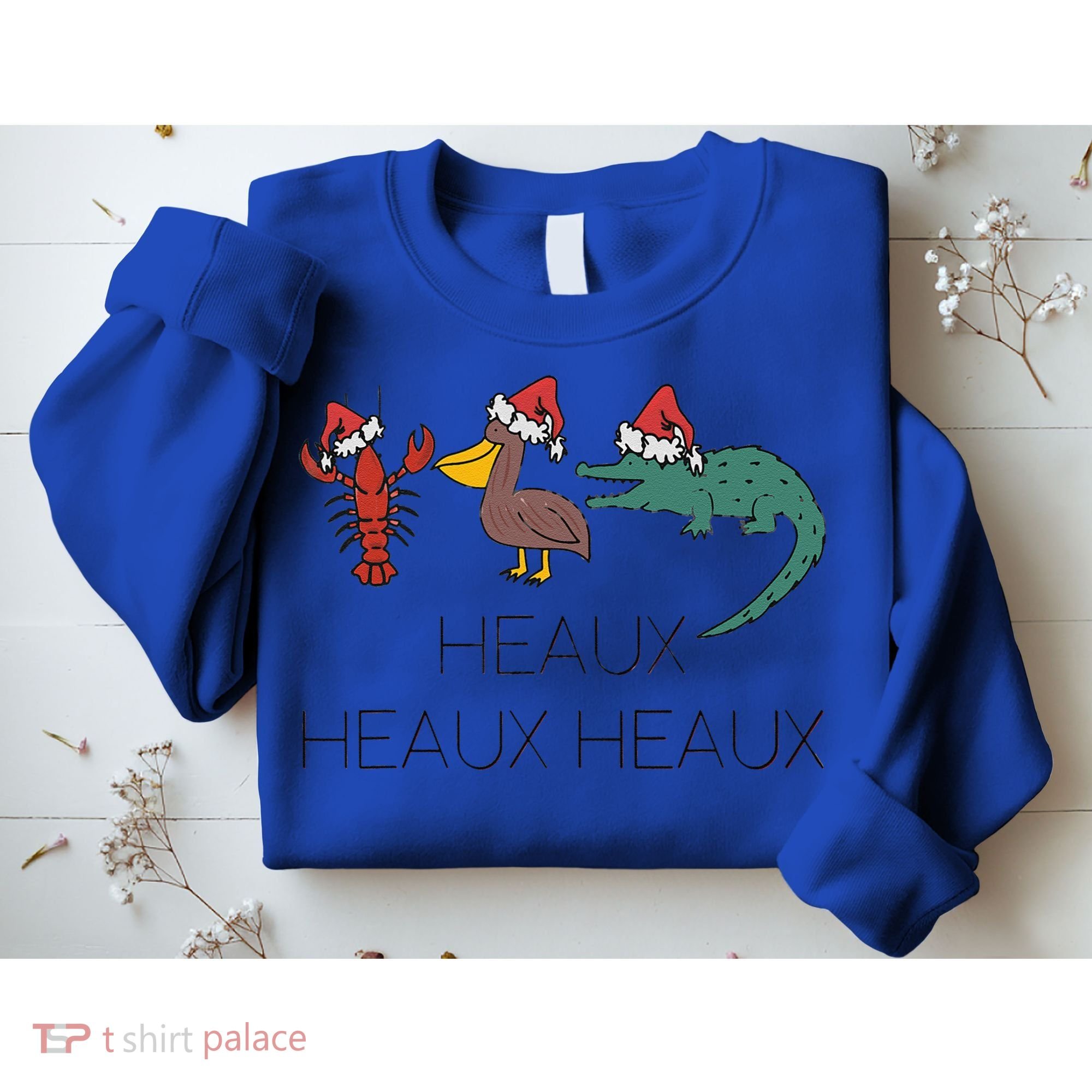 Heaux Heaux Heaux Funny Louisiana Cajun Christmas Holiday Sweatshirt