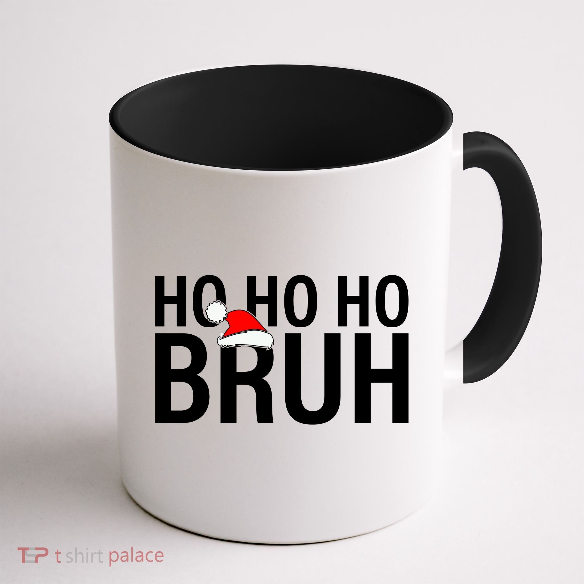 Ho Ho Ho Bruh Santa Hat Funny Christmas Coffee Mug