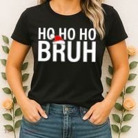 Ho Ho Ho Bruh Santa Hat Funny Christmas Women's T-Shirt thumb 2