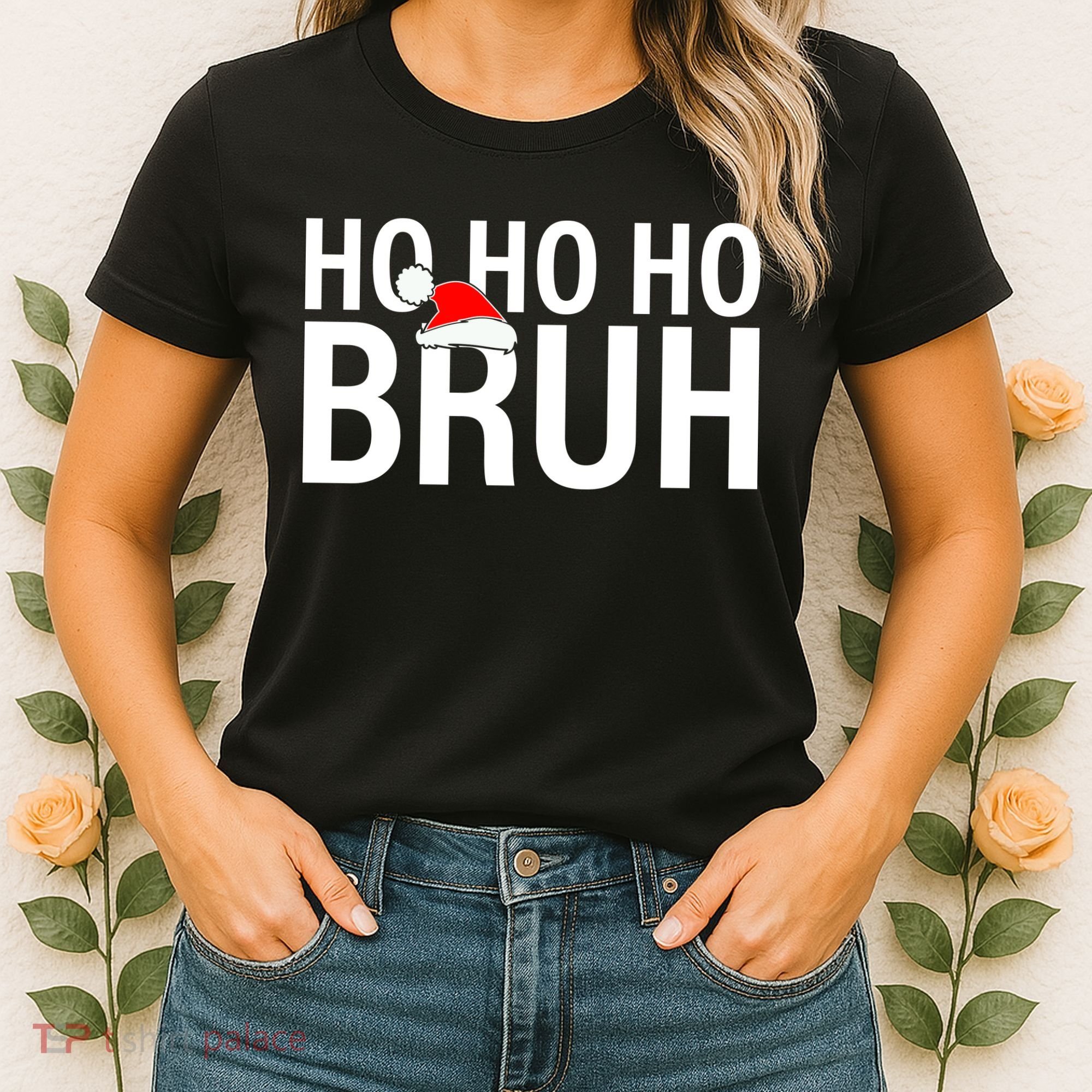 Ho Ho Ho Bruh Santa Hat Funny Christmas Women's T-Shirt