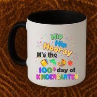 Hip Hip Hooray It's The 100th Day Of Kindergarten Coffee Mug thumb 2