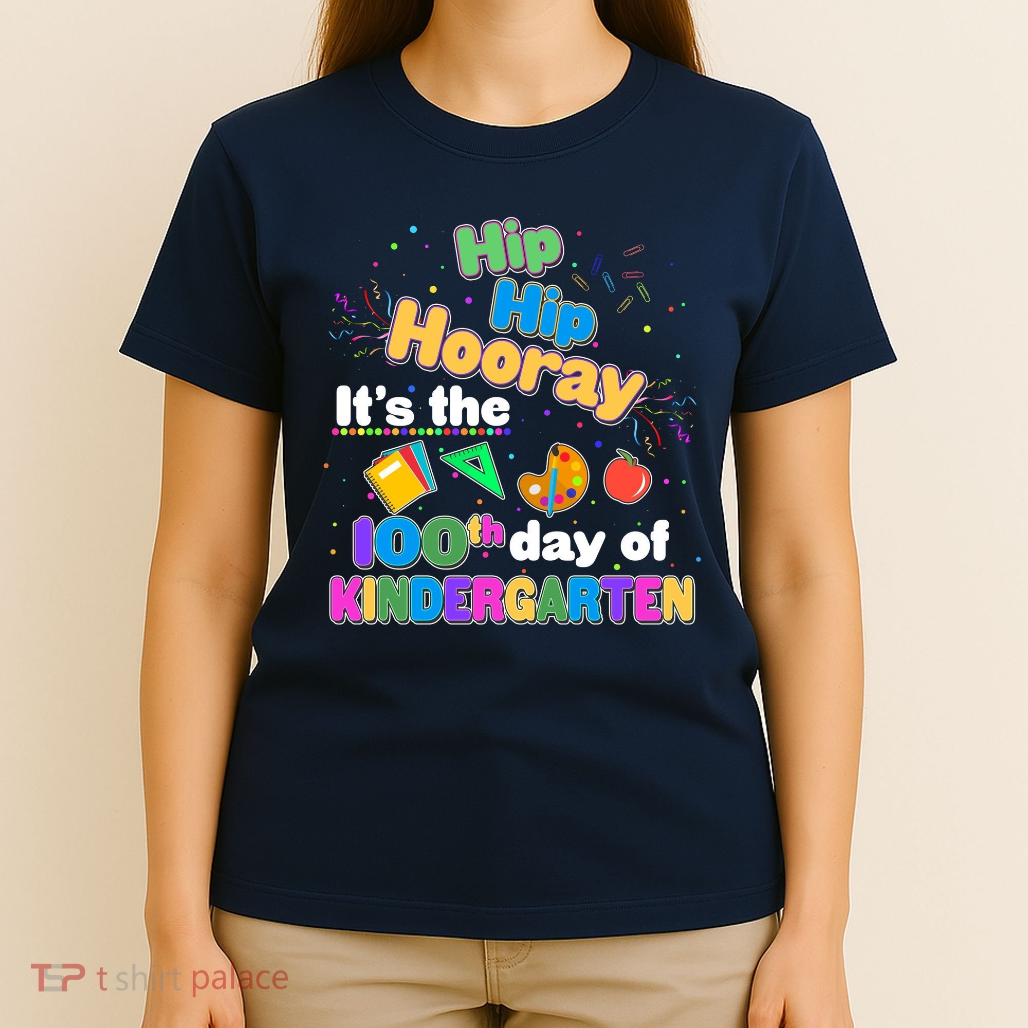 Hip Hip Hooray It's The 100th Day Of Kindergarten T-Shirt
