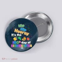 Hip Hip Hooray It's The 100th Day Of Kindergarten Button thumb 0