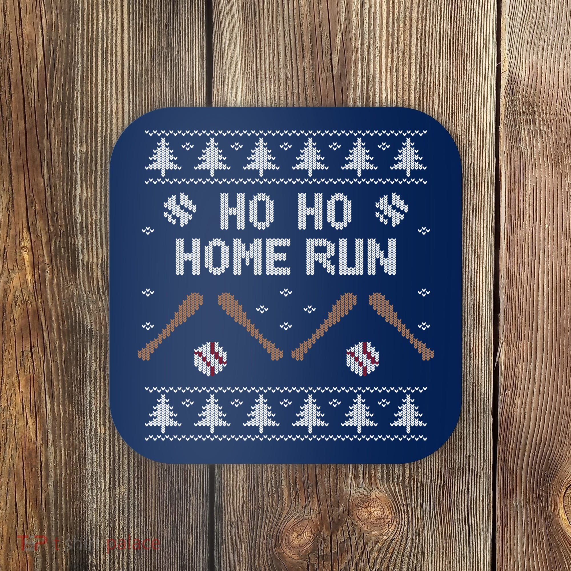 Ho Ho HOME Run Funny Ugly Christmas Baseball lover Coaster