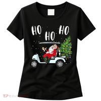 Ho Ho Ho Funny Santa On Golf Cart With Christmas Tree Women's T-Shirt thumb 0