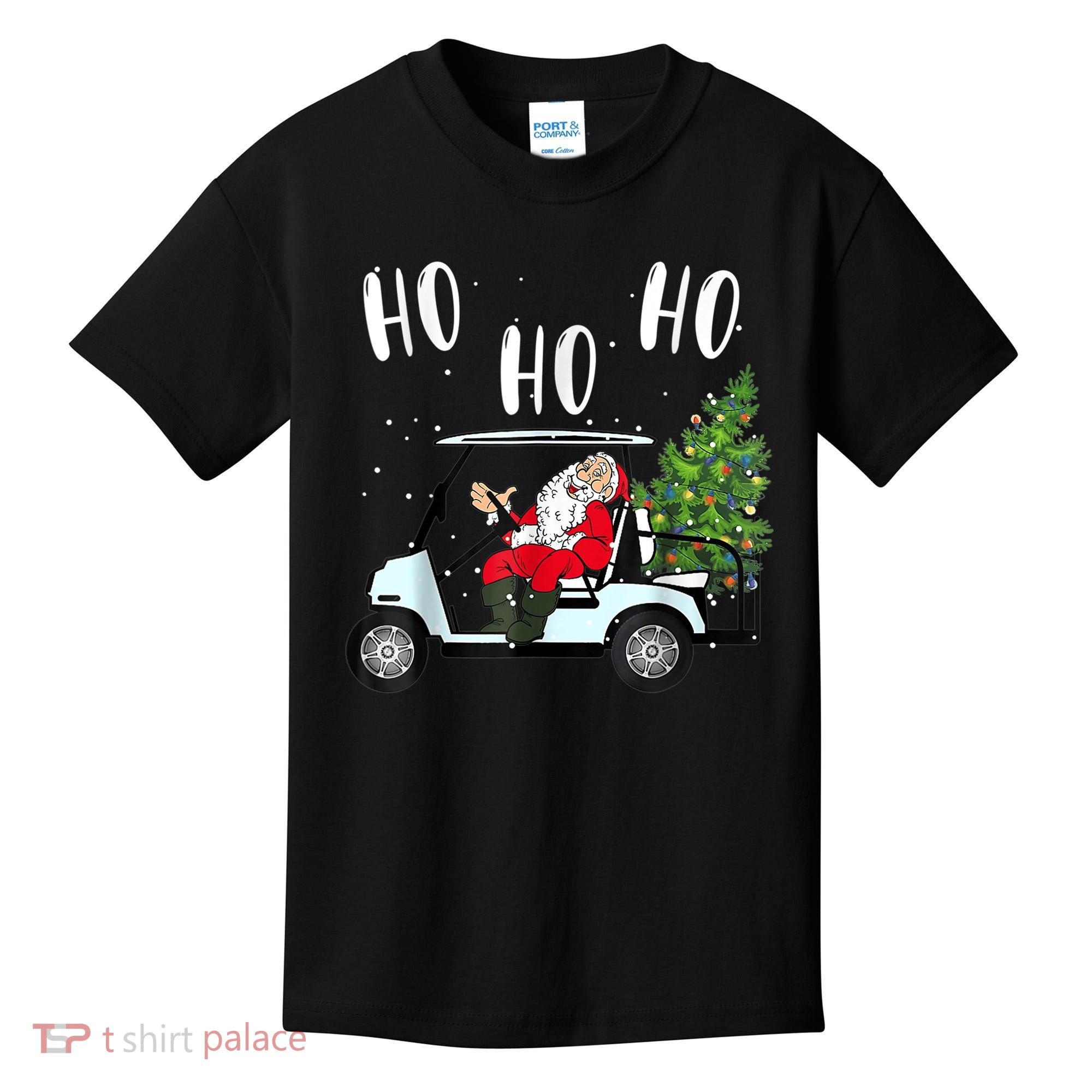 Ho Ho Ho Funny Santa On Golf Cart With Christmas Tree Kids T-Shirt