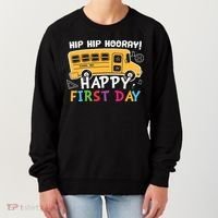Hip Hip Hooray Happy First Day Back To School First Day Of School Women's Sweatshirt thumb 0