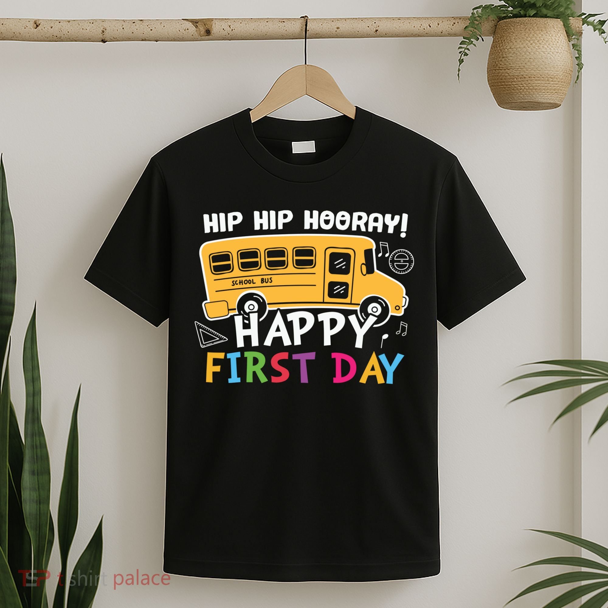 Hip Hip Hooray Happy First Day Back To School First Day Of School T-Shirt