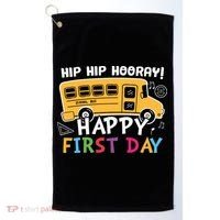 Hip Hip Hooray Happy First Day Back To School First Day Of School Golf Towel thumb 0