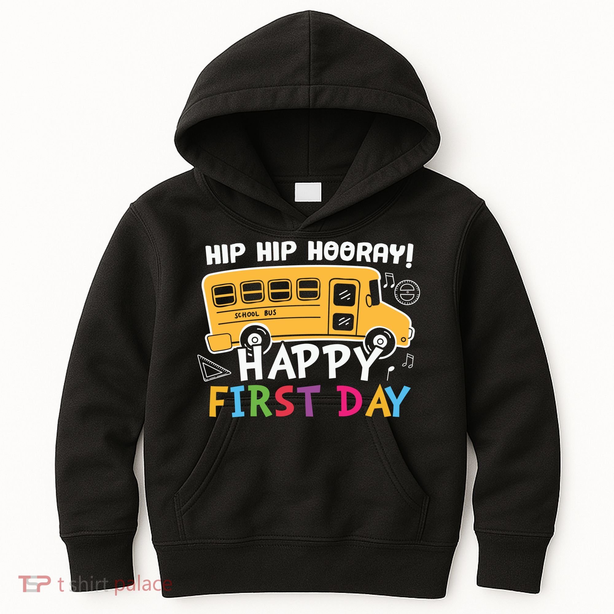 Hip Hip Hooray Happy First Day Back To School First Day Of School Kids Hoodie