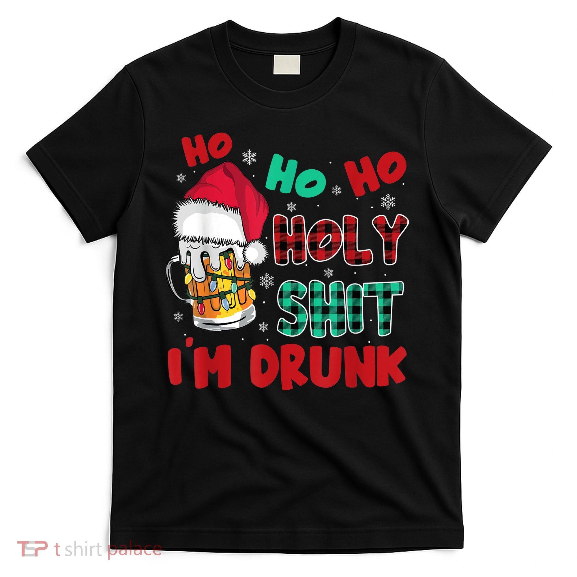 Ho Ho Holy Shit I'm Drunk Beer Santa Hat Christmas Drinking T-Shirt