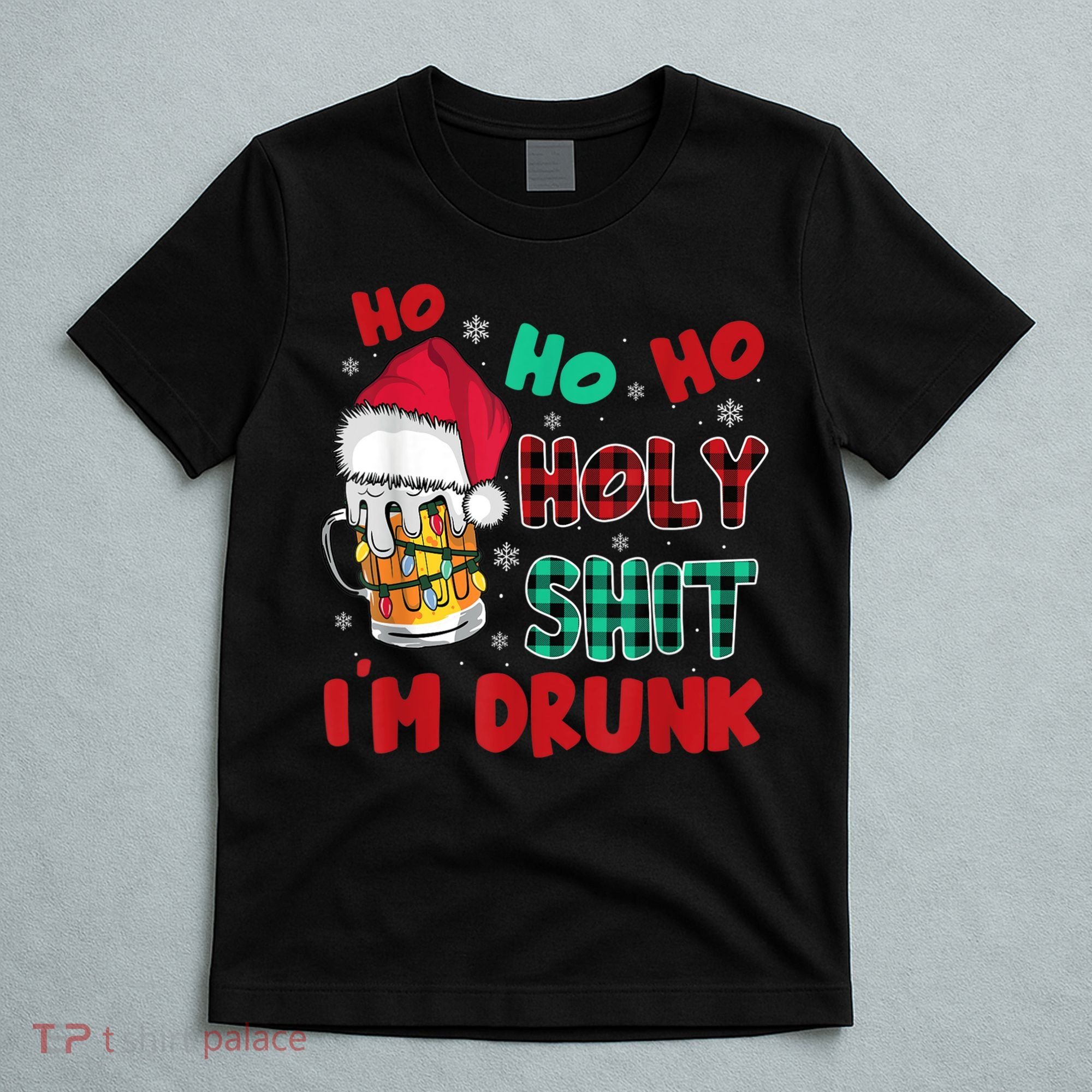 Ho Ho Holy Shit I'm Drunk Beer Santa Hat Christmas Drinking T-Shirt