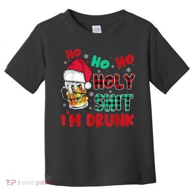 Ho Ho Holy Shit I'm Drunk Beer Santa Hat Christmas Drinking Toddler T-Shirt
