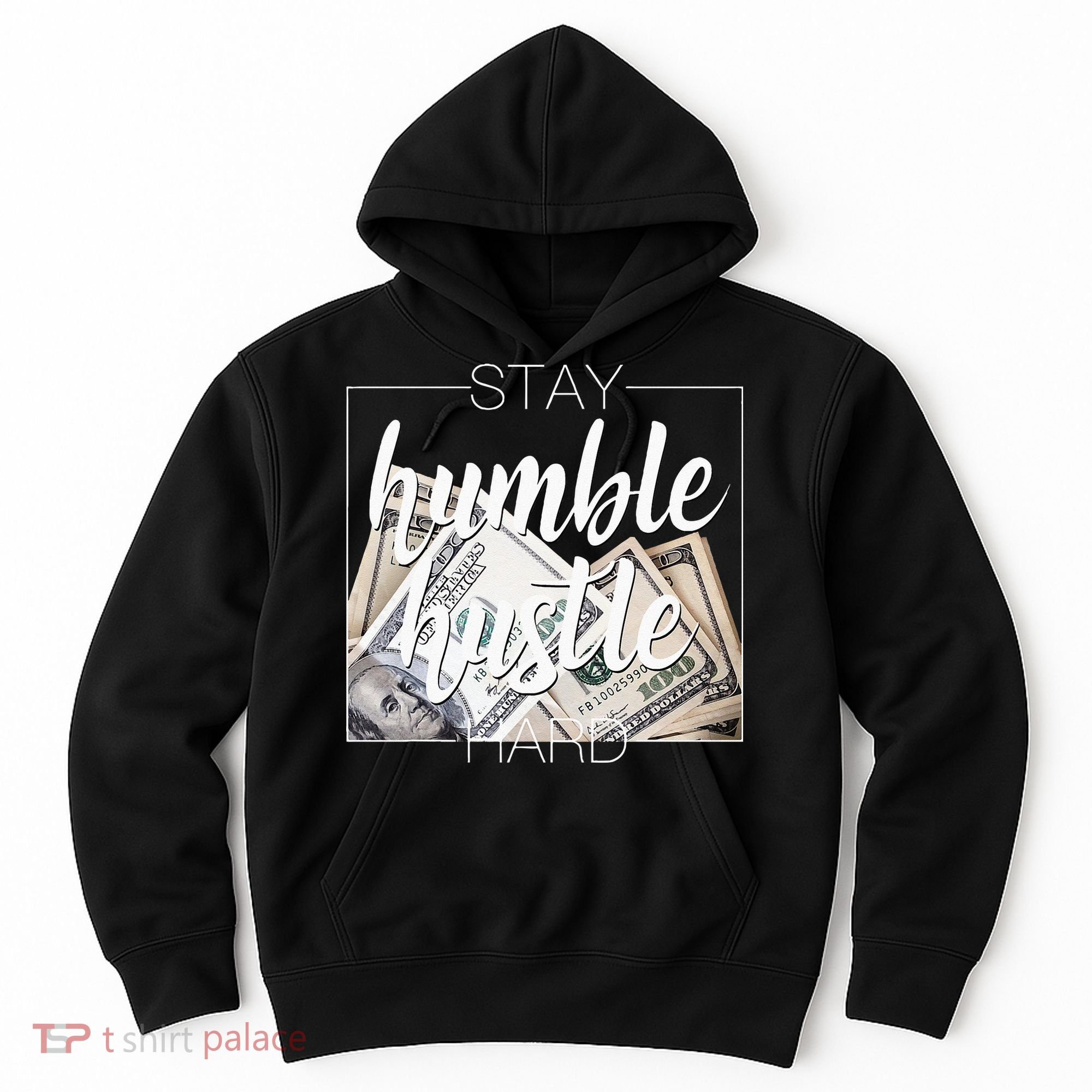 Humble Hustle Hard Hip Hop Gift Women Men Clothing Stay Hoodie