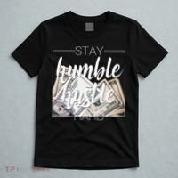 Humble Hustle Hard Hip Hop Gift Women Men Clothing Stay T-Shirt thumb 5