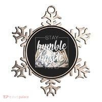 Humble Hustle Hard Hip Hop Gift Women Men Clothing Stay Ornament thumb 0