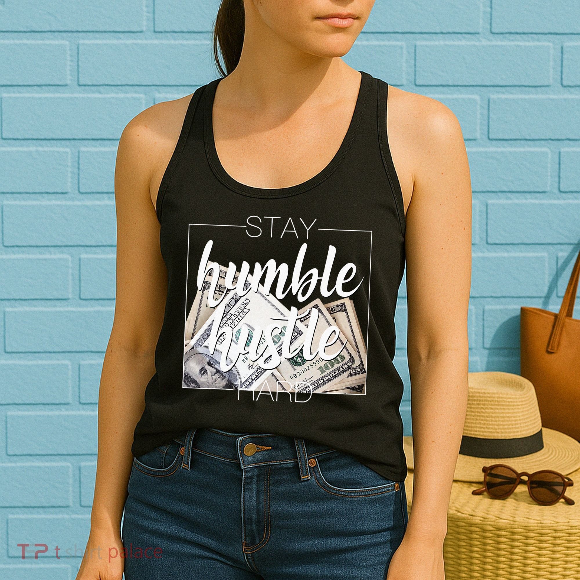 Humble Hustle Hard Hip Hop Gift Women Men Clothing Stay Women's Tank Top