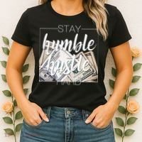 Humble Hustle Hard Hip Hop Gift Women Men Clothing Stay Women's T-Shirt thumb 2