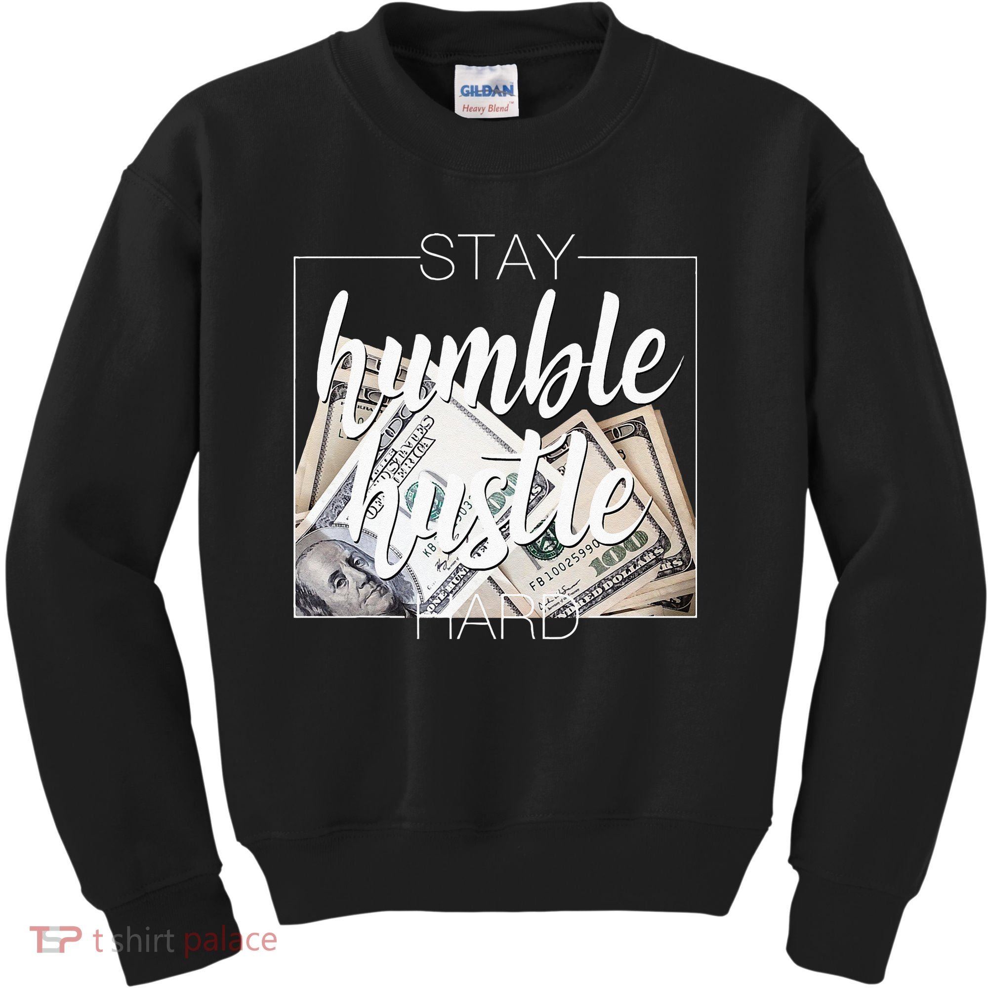 Humble Hustle Hard Hip Hop Gift Women Men Clothing Stay Kids Sweatshirt