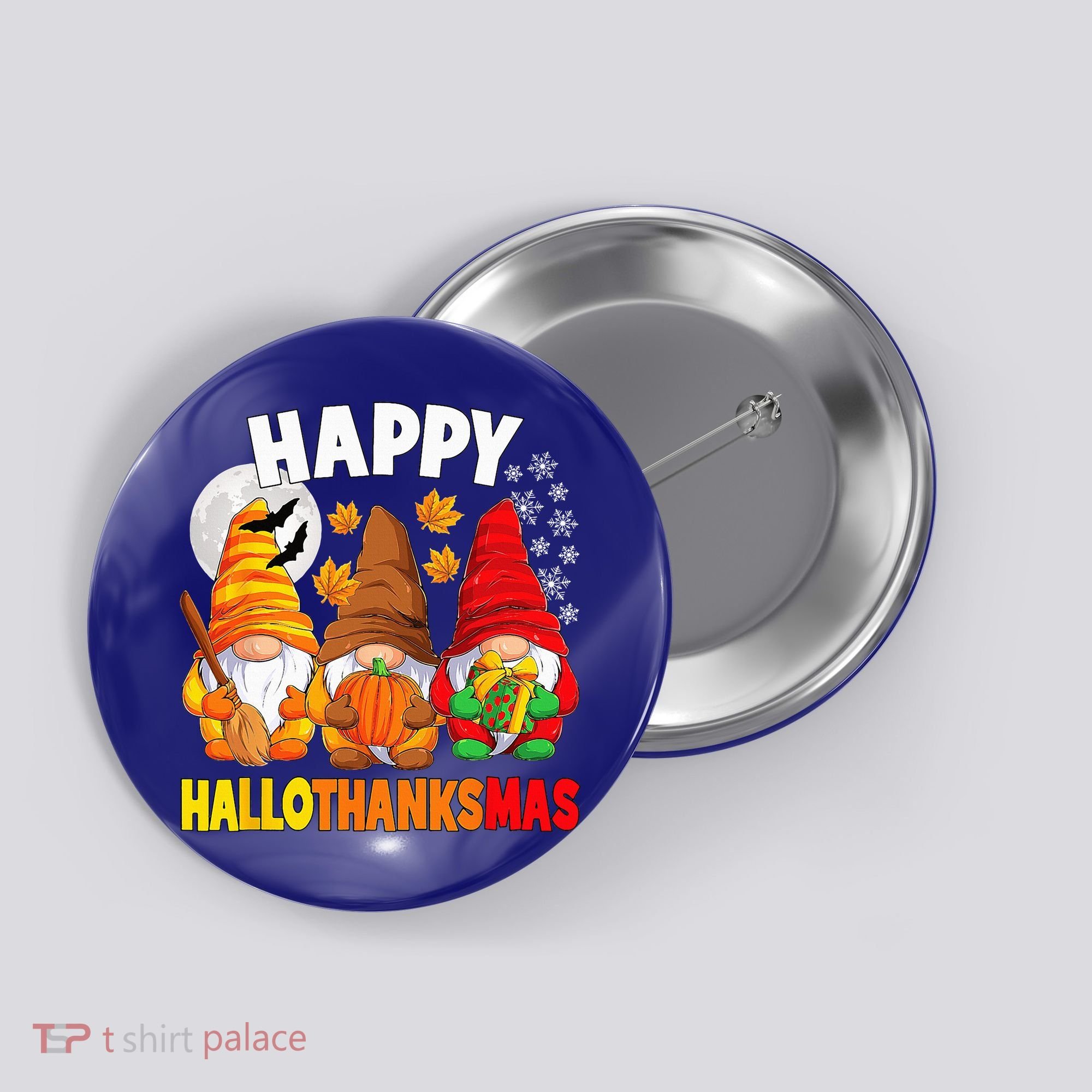 Happy HalloThanksMas Halloween Thanksgiving Christmas Gnomes Button